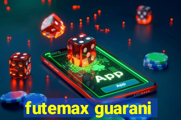 futemax guarani